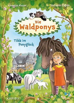 Die Waldponys (Band 1) – Tilda im Ponyglück