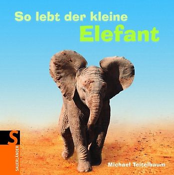 So lebt der kleine Elefant