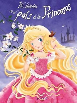16 Historias en el Pais de las Princesas