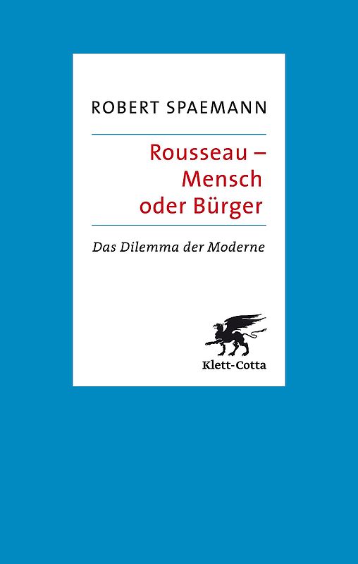 Rousseau - Mensch oder Bürger