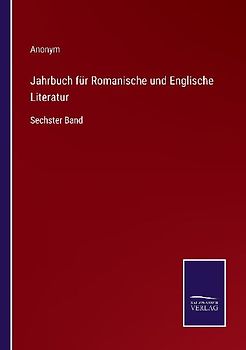 Jahrbuch für Romanische und Englische Literatur