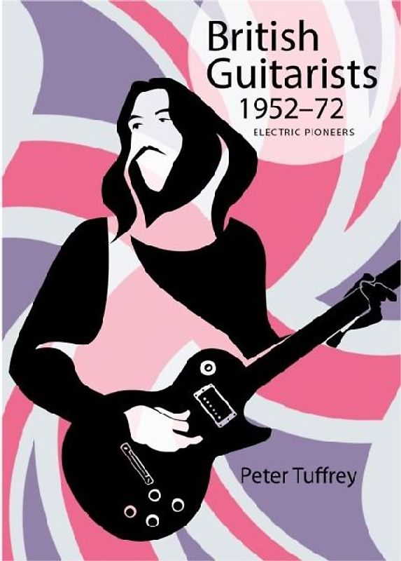 British Guitarists 1952-1972