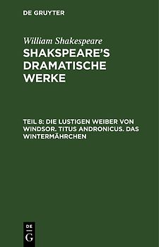 Shakspeare's dramatische Werke