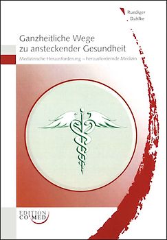 Ganzheitliche Wege zu ansteckender Gesundheit