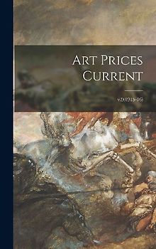 Art Prices Current; v.9(1915-16)