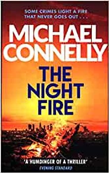 The Night Fire - Michael Connelly [Paperback]