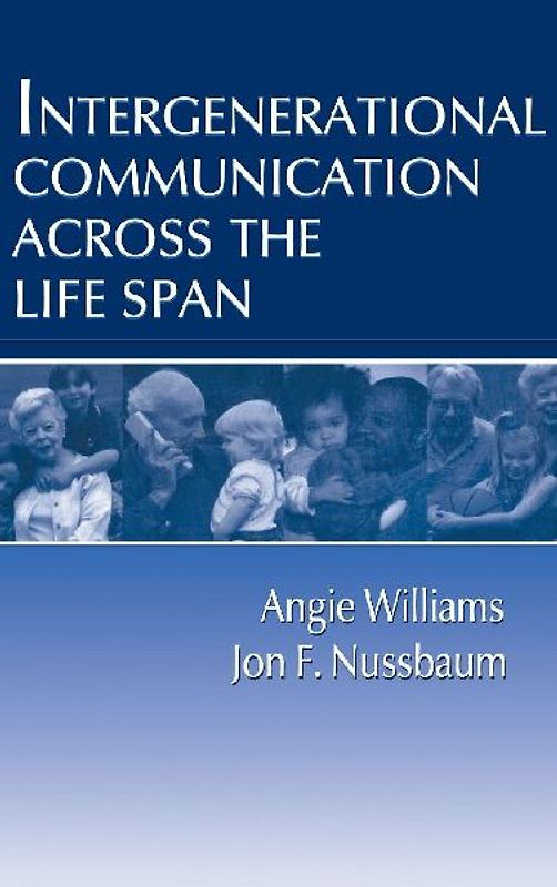 Intergenerational Communication Across the Life Span