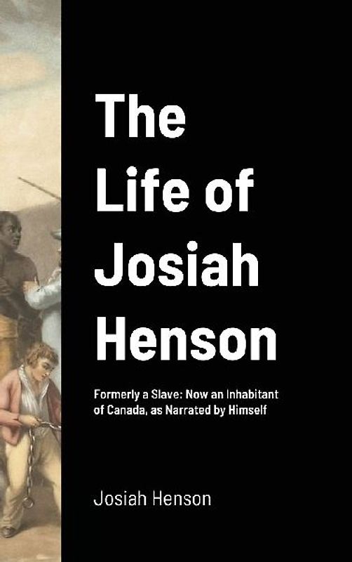 The Life of Josiah Henson
