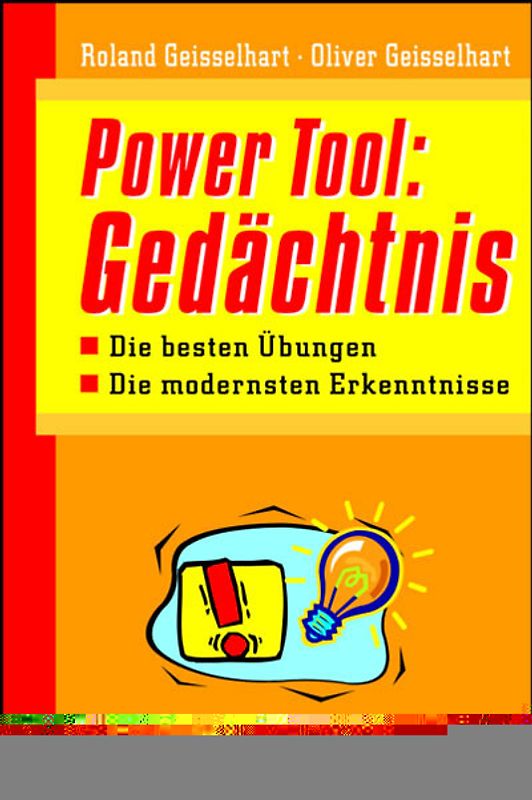 Power-Tool: Gedächtnis. Die besten Übungen - Die modernsten Erkenntnisse
