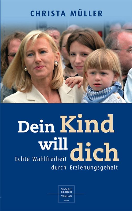 Dein Kind will dich