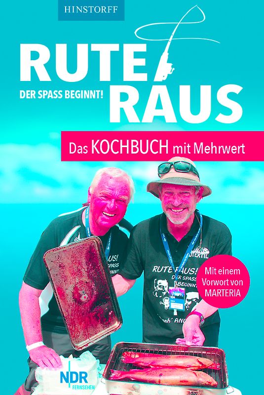 Rute raus, der Spaß beginnt!