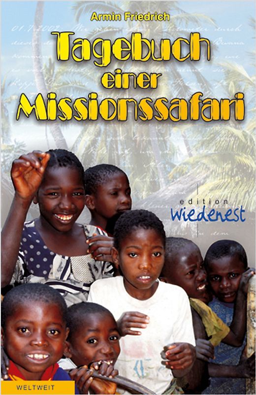 Tagebuch einer Missionssafari