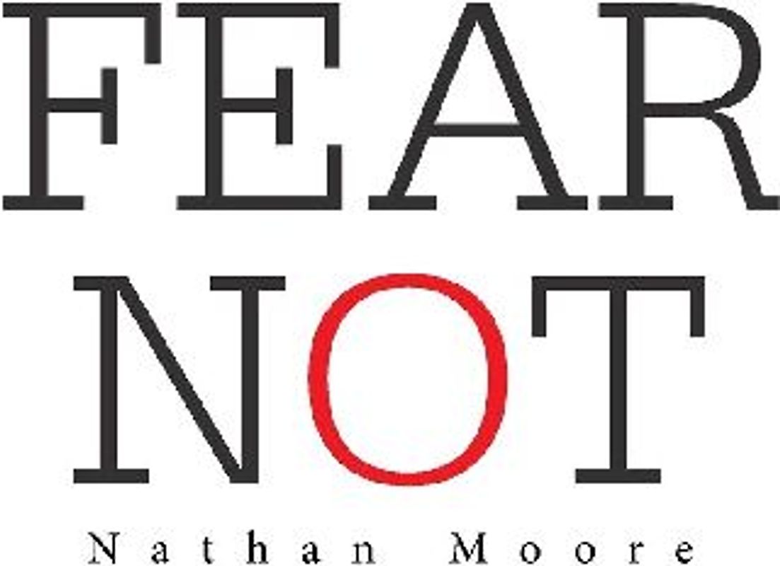 Fear Not