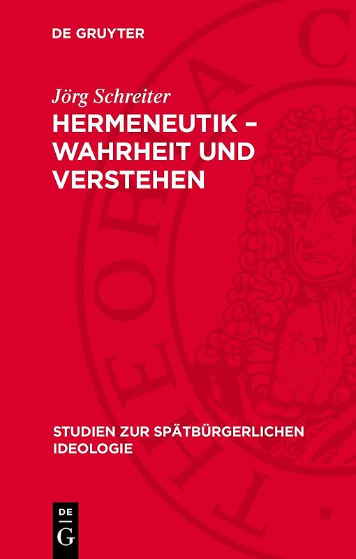 Hermeneutik – Wahrheit und Verstehen