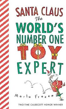 Santa Claus: The World's Number One Toy Expert