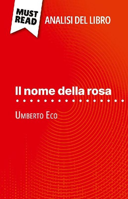 Il nome della rosa di Umberto Eco (Analisi del libro)