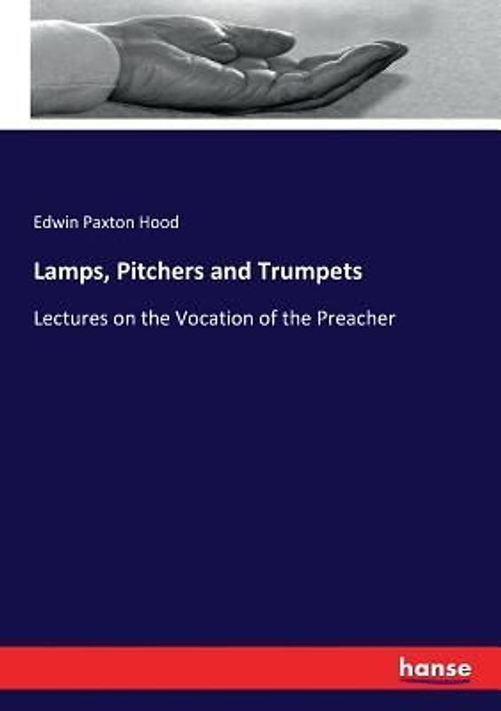 Lamps, Pitchers and Trumpets