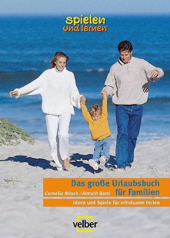Das grosse Urlaubsbuch für Familien