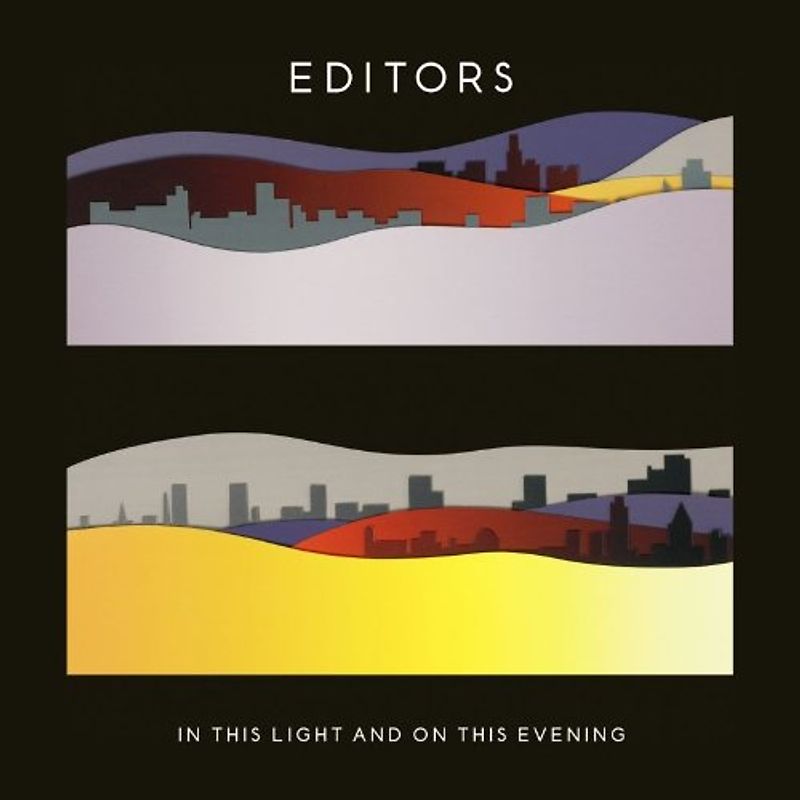 Editors - In This Light and on This Evening