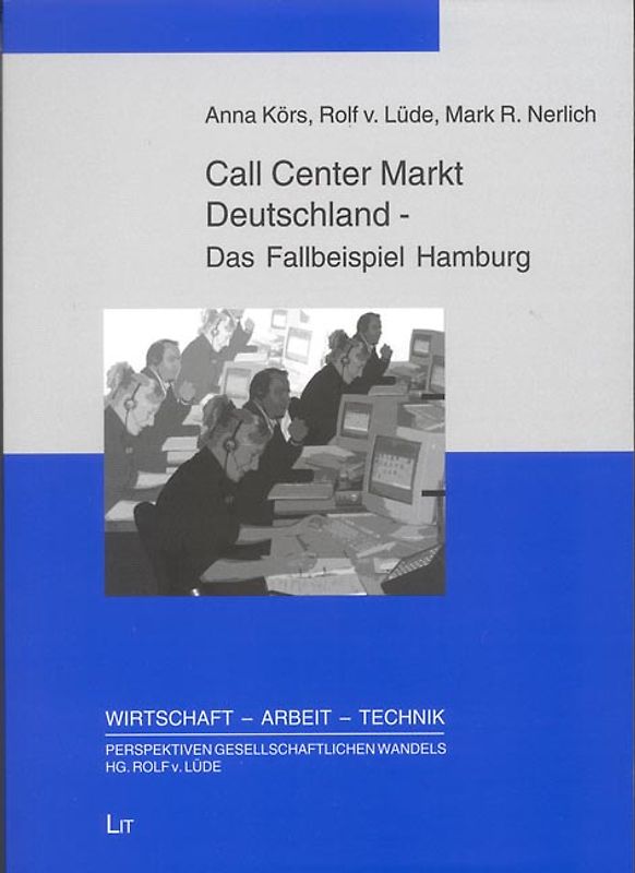 Call Center Markt Deutschland - Das Fallbeispiel Hamburg