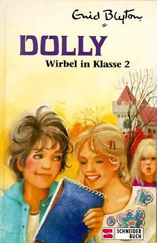 Dolly - Schulabenteuer auf der Burg / Wirbel in Klasse 2