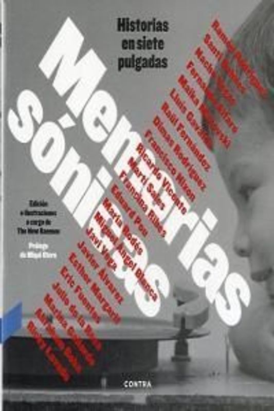 Memorias sónicas : historias en siete pulgadas