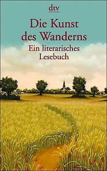 Die Kunst des Wanderns