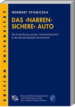 Das "narrensichere Auto"