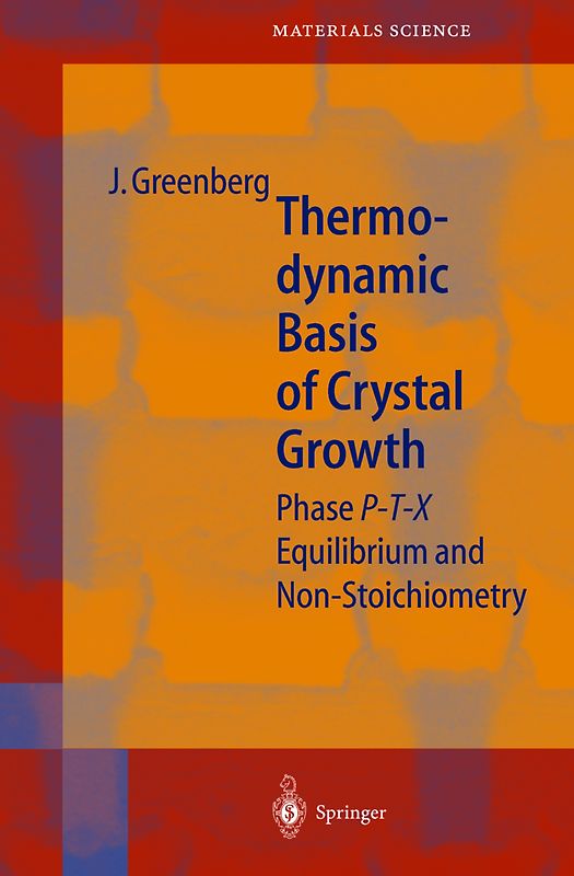 Thermodynamic Basis of Crystal Growth