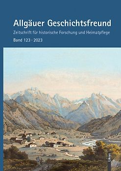 Allgäuer Geschichtsfreund Band 123