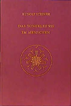 Das Tonerlebnis im Menschen. Eine Grundlage für die Pflege des musikalischen Unterrichts. 2 Vorträge, Stuttgart 1923