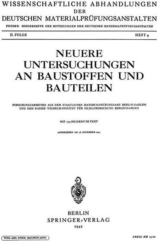 Neuere Untersuchungen an Baustoffen und Bauteilen