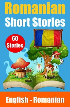 Short Stories in Romanian | English and Romanian Stories Side by Side