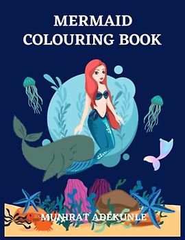 Mermaid Colouring Book: Drawing a mermaid