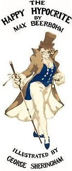 The Happy Hypocrite (Colour Illustrated Edition)