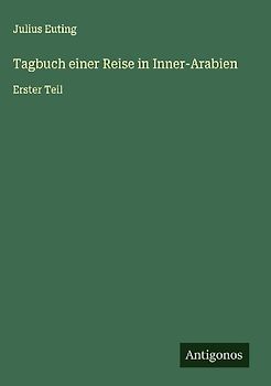 Tagbuch einer Reise in Inner-Arabien
