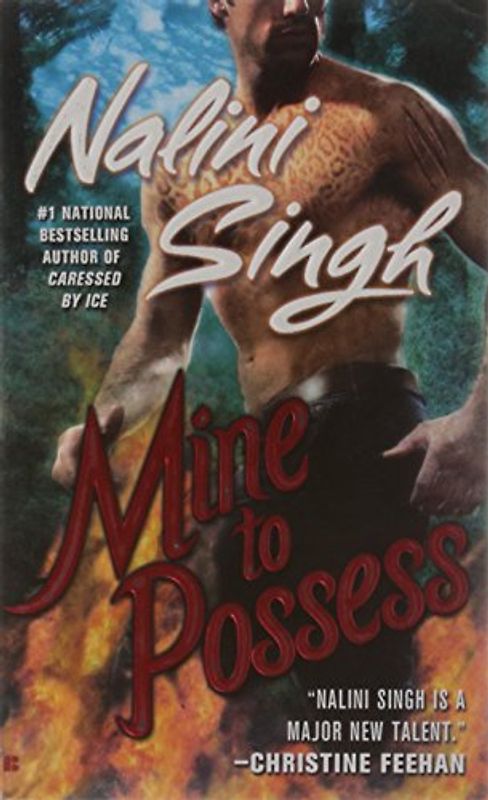 Mine to Possess (Paranormal Romance (Berkley)) - Nalini Singh