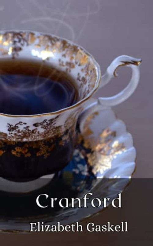 Cranford (Illustrated and annotated)