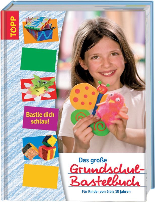 Das große Grundschul-Bastelbuch
