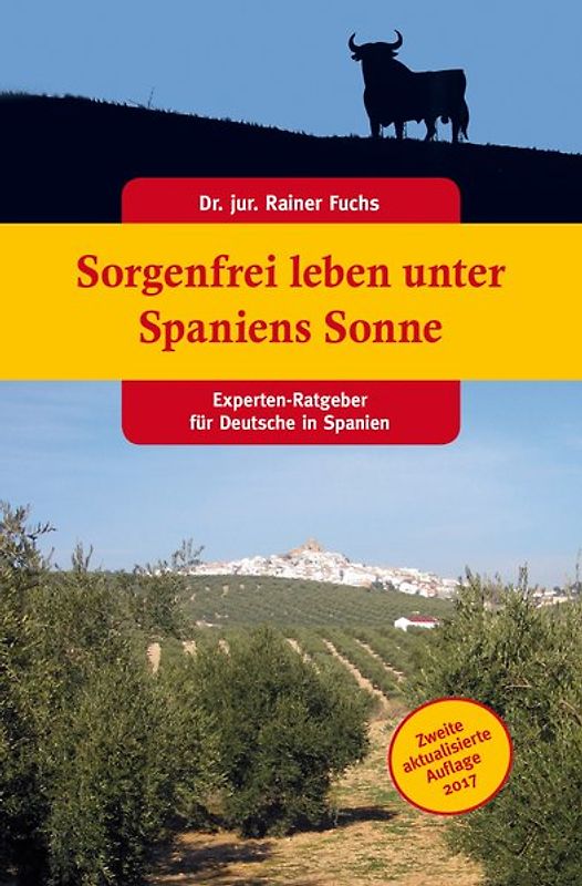 Sorgenfrei leben unter Spaniens Sonne