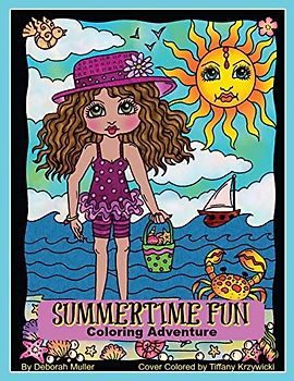 Summertime Fun: Summertime fun coloring adventure by Deborah Muller