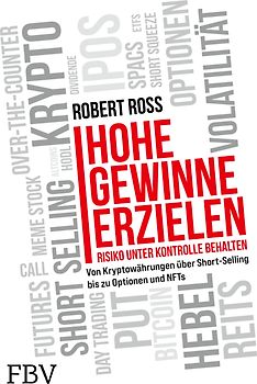 Hohe Gewinne erzielen – Risiko unter Kontrolle behalten