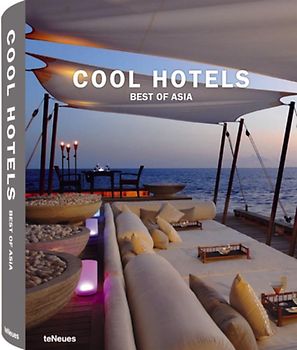 Cool Hotels Best of Asia