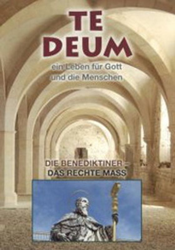 TE DEUM - Die Benediktiner DVD