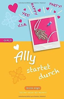 Ally – startet durch! (GIRLS, Band 5)