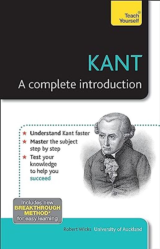 Kant: A Complete Introduction