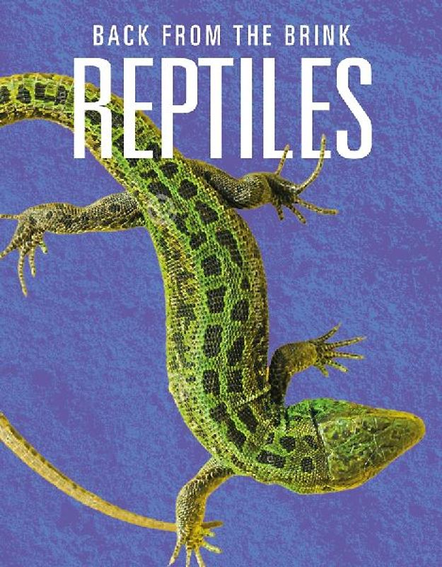 Reptiles: Back from the Brink