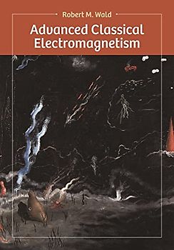 Advanced Classical Electromagnetism