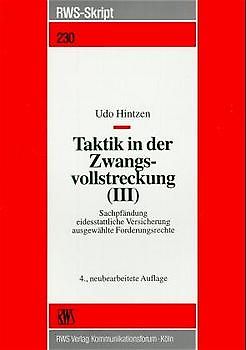 Taktik in der Vollstreckung (III)