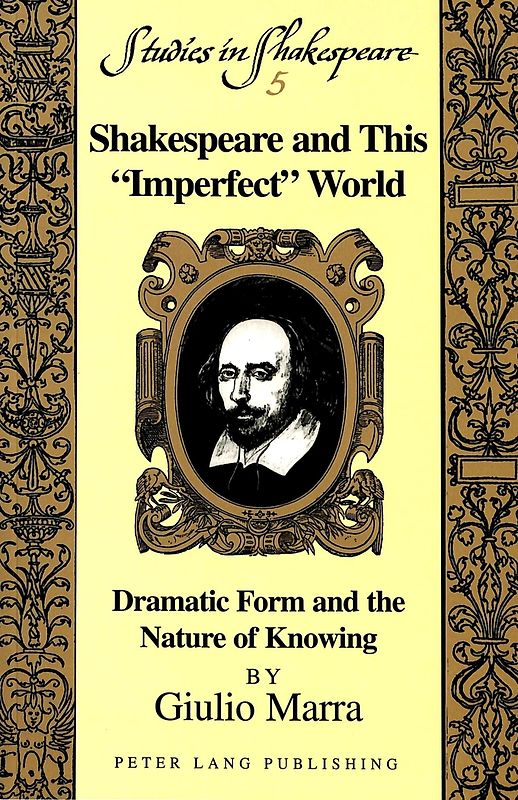 Shakespeare and This «Imperfect» World